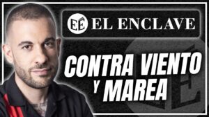 el enclave-contra viento y marea